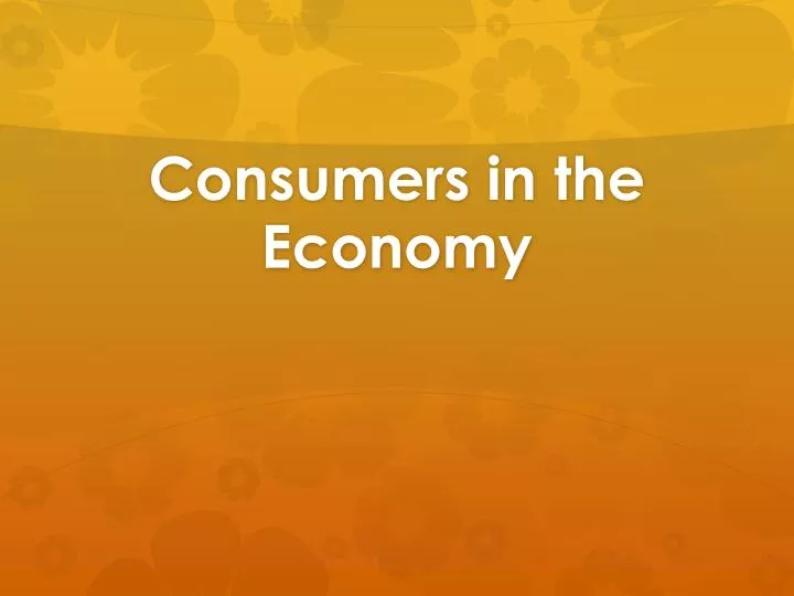 consumers in the economy