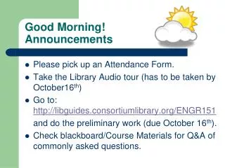 Good Morning! Announcements