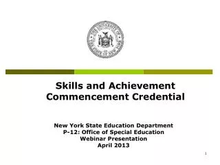 Skills and Achievement Commencement Credential