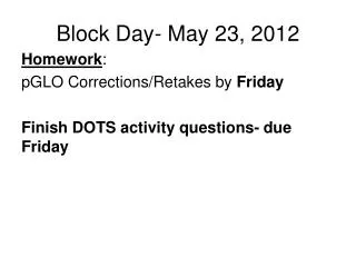 Block Day- May 23, 2012