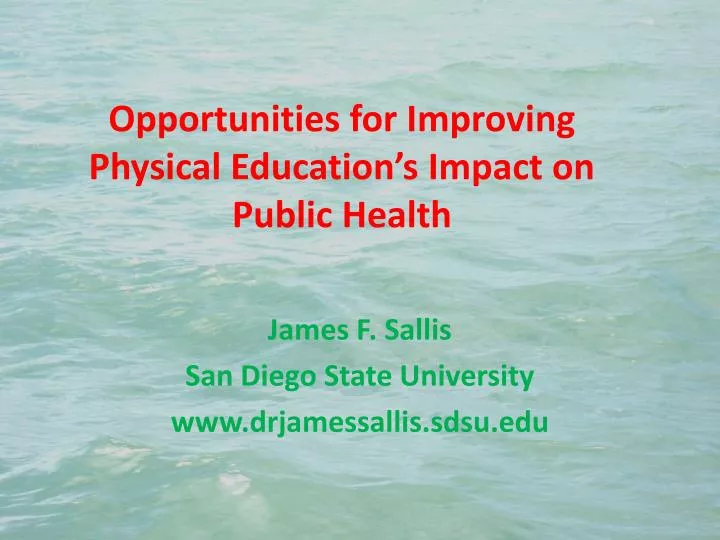opportunities for improving physical education s impact on public health