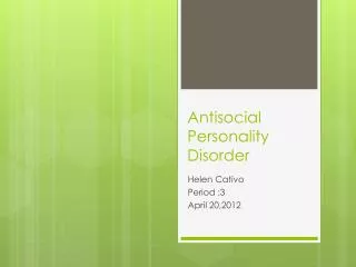 Antisocial P ersonality D isorder