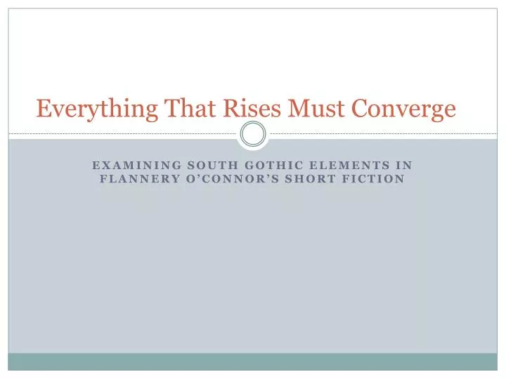 everything that rises must converge