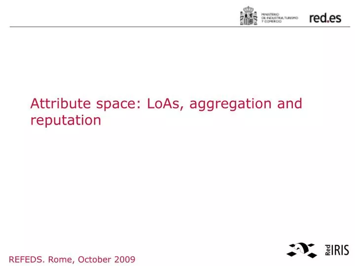 attribute space loas aggregation and reputation