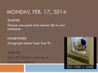 Monday, Feb. 17, 2014
