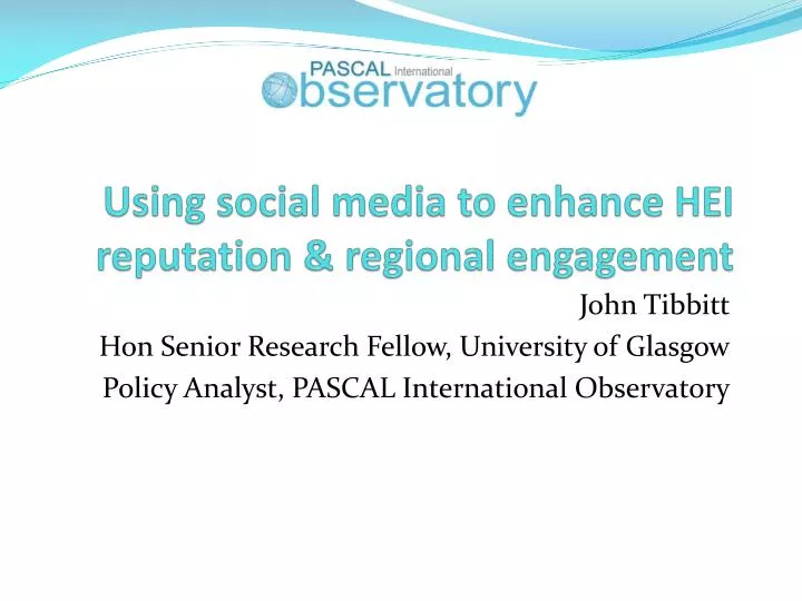 using social media to enhance hei reputation regional engagement