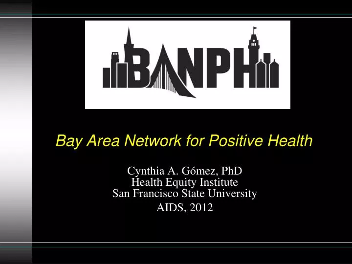 bay area network for positive health