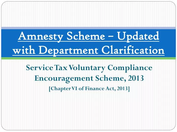 amnesty scheme updated with department clarification