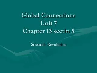 Global Connections Unit 7 Chapter 13 sectin 5