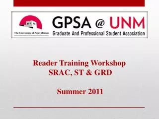 Reader Training Workshop SRAC, ST &amp; GRD Summer 2011