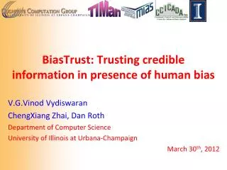 BiasTrust : Trusting credible information in presence of human bias