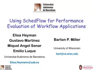 Using SchedFlow for Performance Evaluation of Workflow Applications