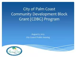 City of Palm Coast Community Development Block Grant (CDBG) Program