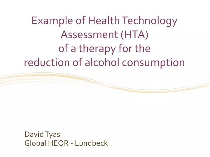 example of health technology assessment hta of a therapy for the reduction of alcohol consumption