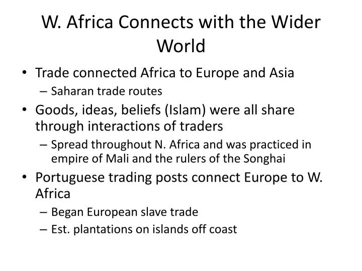 w africa connects with the wider world