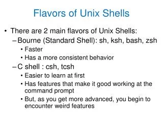 Flavors of Unix Shells