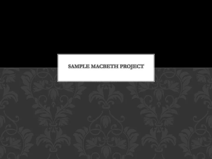 sample macbeth project