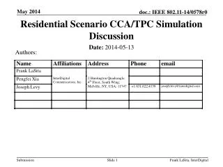 Residential Scenario CCA/TPC Simulation Discussion