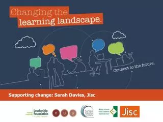 Supporting change: Sarah Davies, Jisc