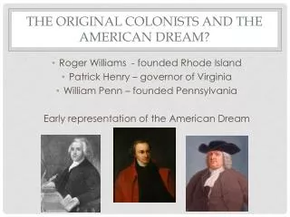 The original colonists and the American dream?
