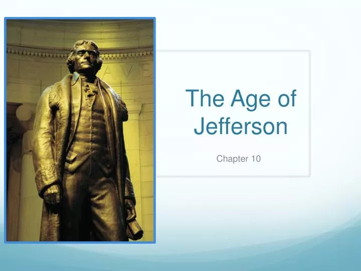 the age of jefferson