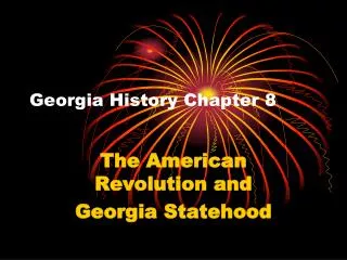 Georgia History Chapter 8