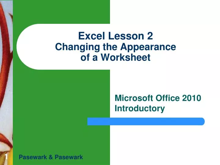 excel lesson 2 changing the appearance of a worksheet