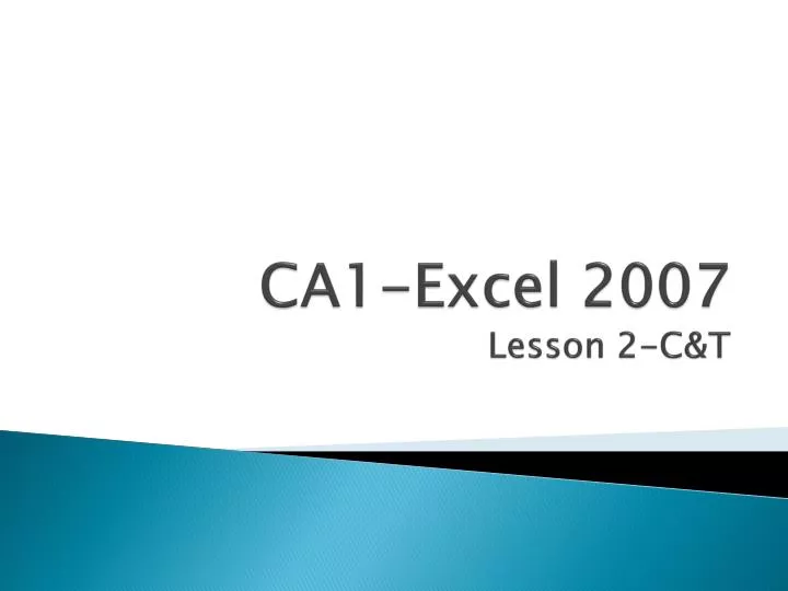 ca1 excel 2007 lesson 2 c t