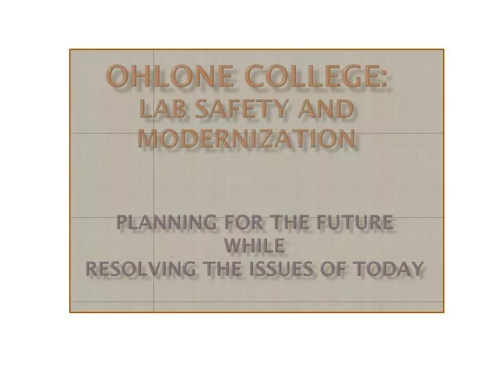 ohlone college lab safety and modernization