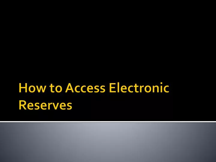 how to access electronic reserves