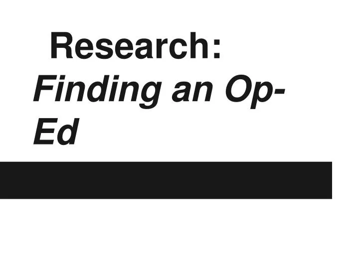 research finding an op ed
