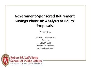 Government-Sponsored Retirement Savings Plans: An Analysis of Policy Proposals