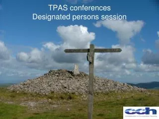 TPAS conferences Designated persons session