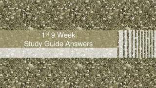 1 st 9 Week Study Guide Answers
