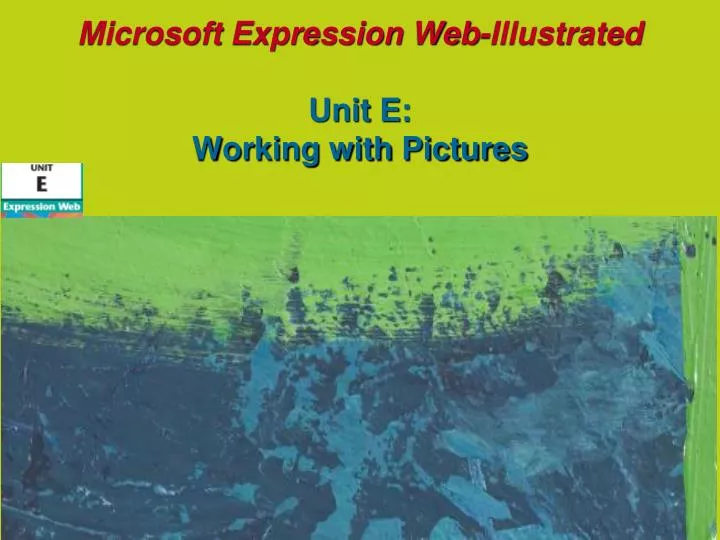 microsoft expression web illustrated unit e working with pictures