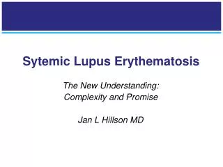 Sytemic Lupus Erythematosis