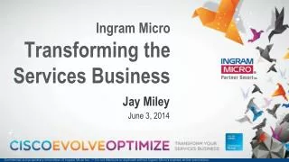 Ingram Micro Transforming the Services Business