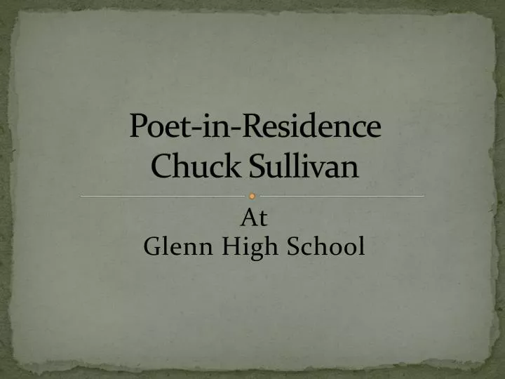 poet in residence chuck sullivan