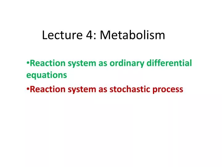 lecture 4 metabolism