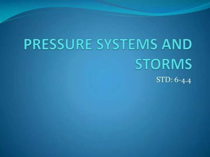 pressure systems and storms