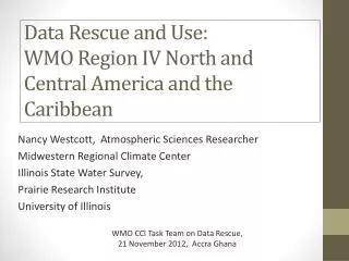 Data Rescue and Use: WMO Region IV North and Central America and the Caribbean