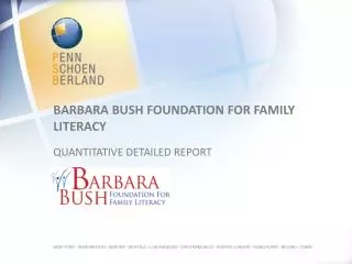Barbara Bush Foundation for family literacy quantitative detailed report