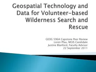 Geospatial Technology and Data for Volunteer-based Wilderness Search and Rescue