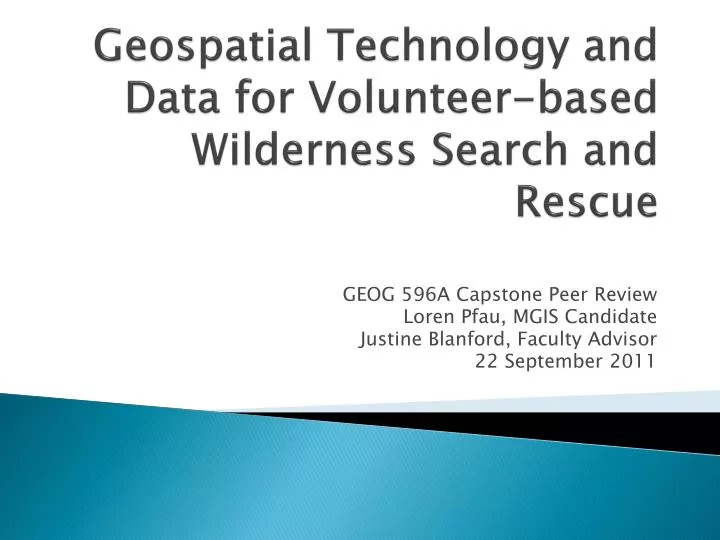 geospatial technology and data for volunteer based wilderness search and rescue