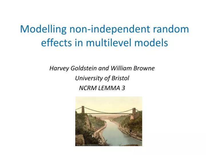 modelling non independent random effects in multilevel models