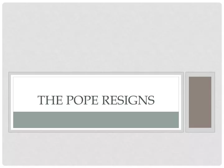 the pope resigns