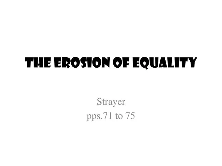 the erosion of equality