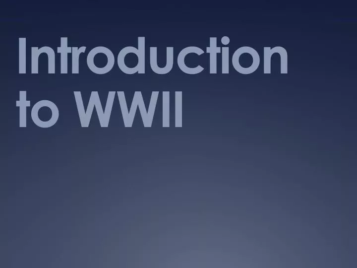 introduction to wwii