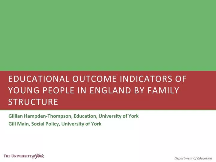 educational outcome indicators of young people in england by family structure
