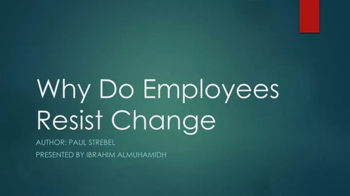 why do employees resist change